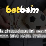 Bahis Sitelerinde İki Faktörlü Doğrulama (2FA) Nasıl Etkinleştirilir?