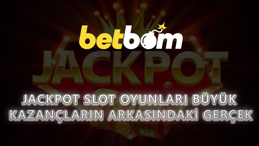 Jackpot Slot Oyunları